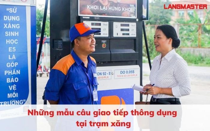 Các mẫu câu giao tiếp tại trạm xăng bằng tiếng Anh