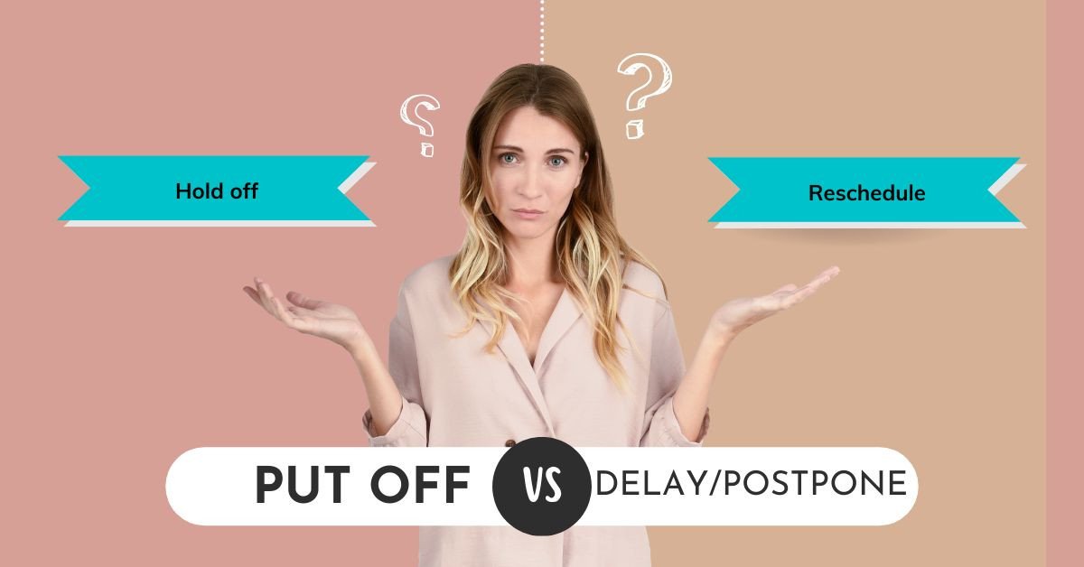 Các từ đồng nghĩa với put off trên bảng trắng