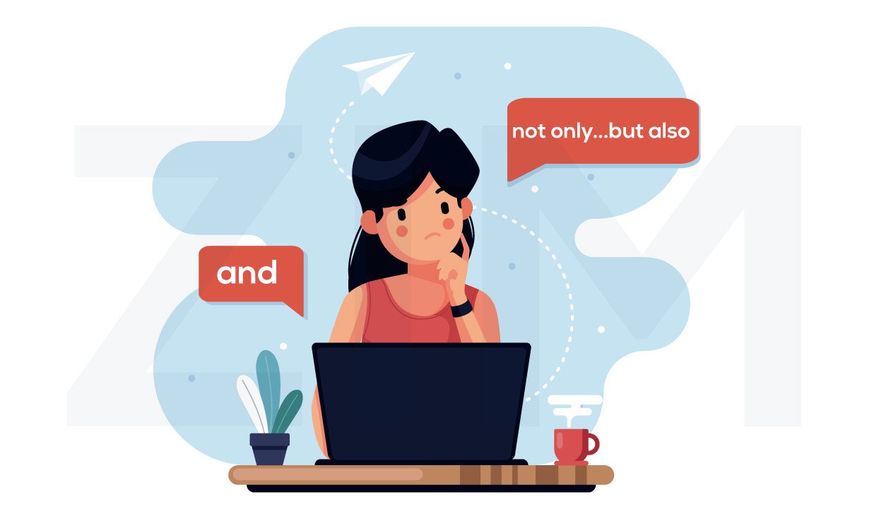 Hình ảnh mô tả sự nhầm lẫn phổ biến giữa ý nghĩa của từ nối "and" và cấu trúc "not only...but also", ảnh hưởng đến sắc thái câu.