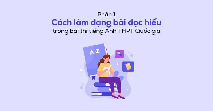 Học sinh đang luyện kỹ năng đọc hiểu tiếng Anh cho kỳ thi THPT Quốc gia