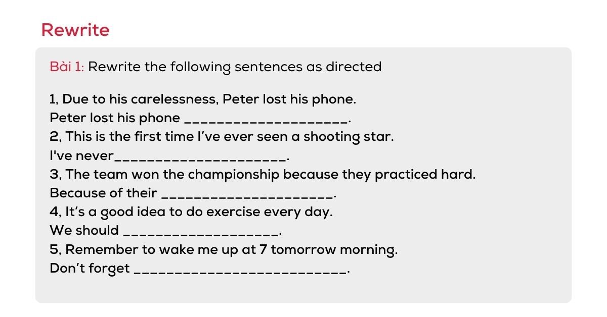 Học sinh lớp 7 luyện tập viết lại câu sao cho nghĩa không đổi với các cấu trúc ngữ pháp cơ bản