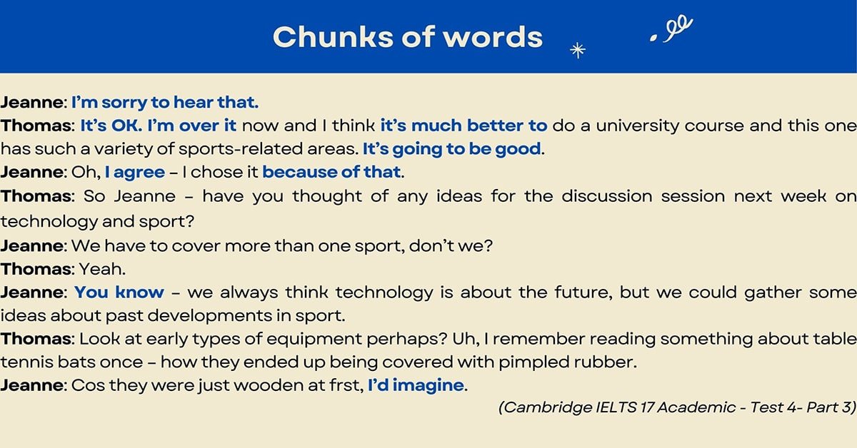 Minh họa các cụm từ Chunks of words từ một đoạn hội thoại tiếng Anh