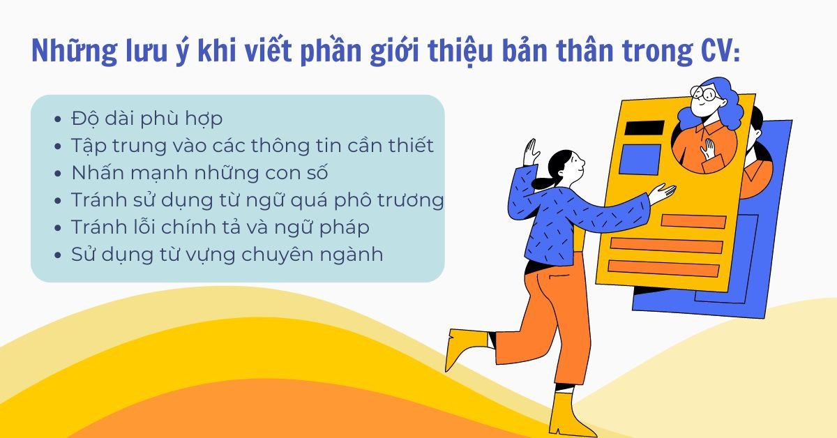 Minh họa những điểm cần lưu ý khi soạn thảo phần giới thiệu cá nhân trong hồ sơ xin việc tiếng Anh, giúp ứng viên tạo ấn tượng tốt ban đầu.