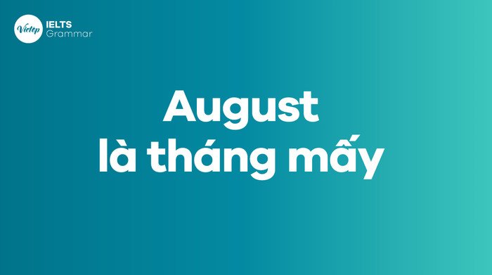 Minh họa tháng August trong lịch tiếng Anh