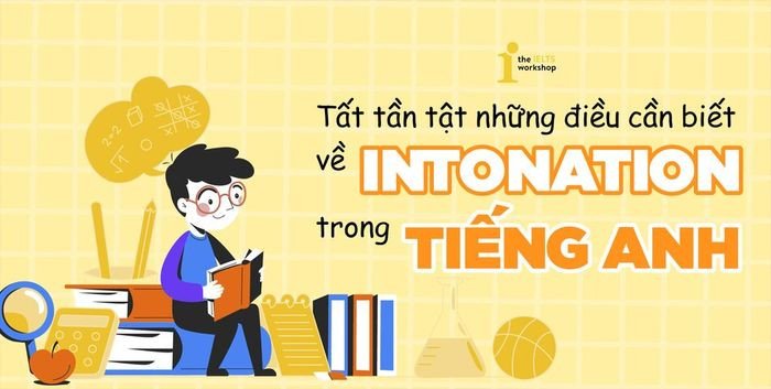 Ngữ điệu tiếng Anh là gì