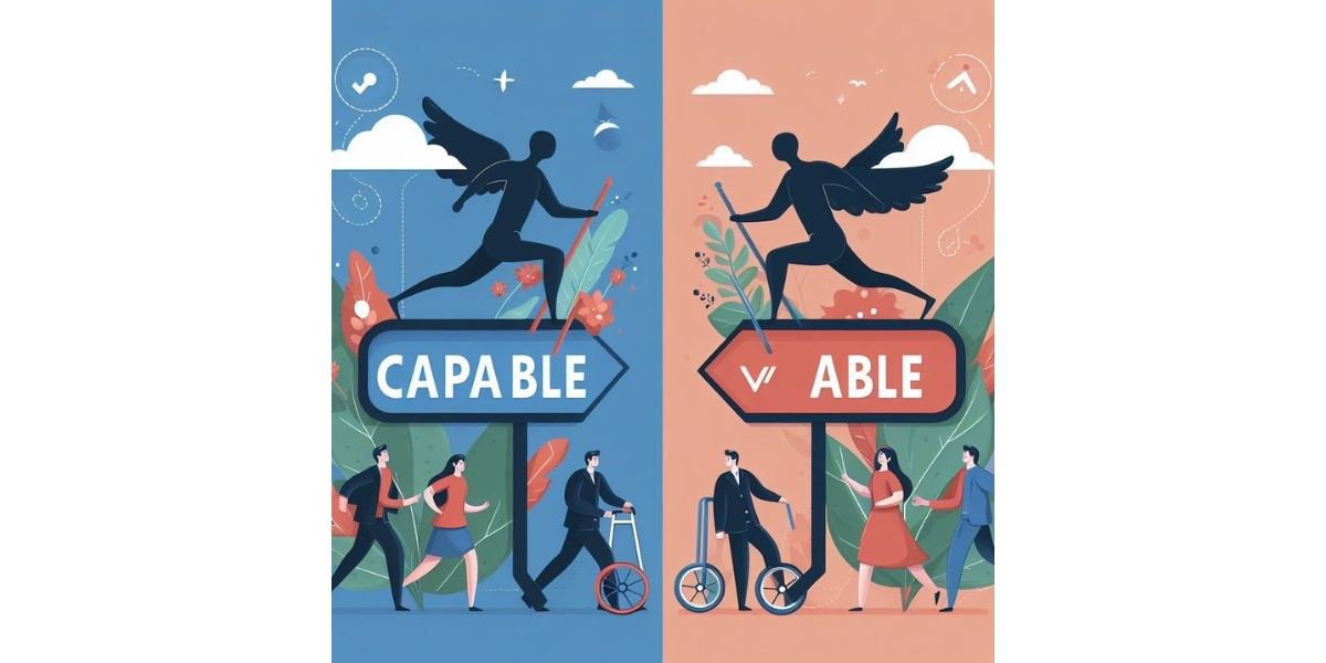 Phân biệt Capable và Able trong tiếng Anh