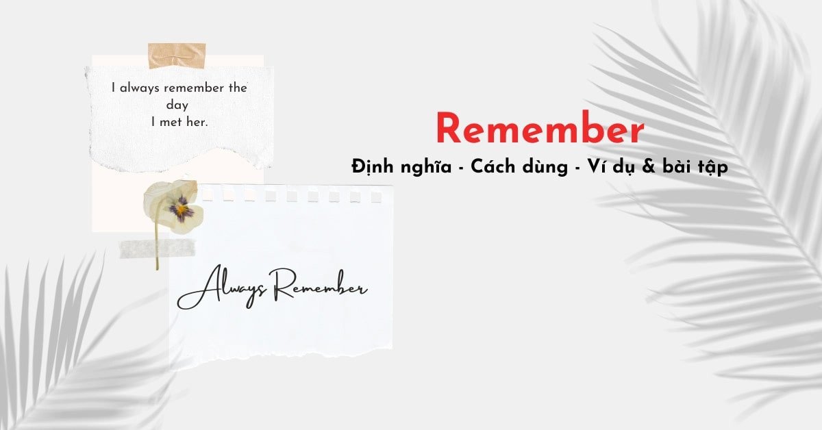 phân biệt cấu trúc remind và remember