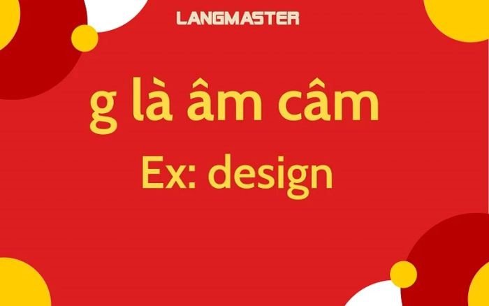 Phát âm G là âm câm