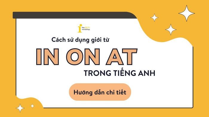 Sách ngữ pháp tiếng Anh minh họa cách dùng giới từ in on at