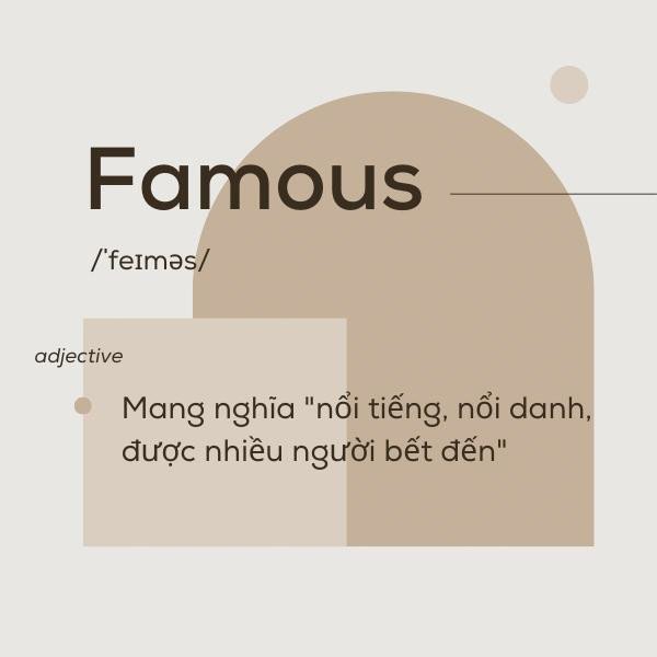 Sự nổi tiếng và cách dùng giới từ Famous chính xác