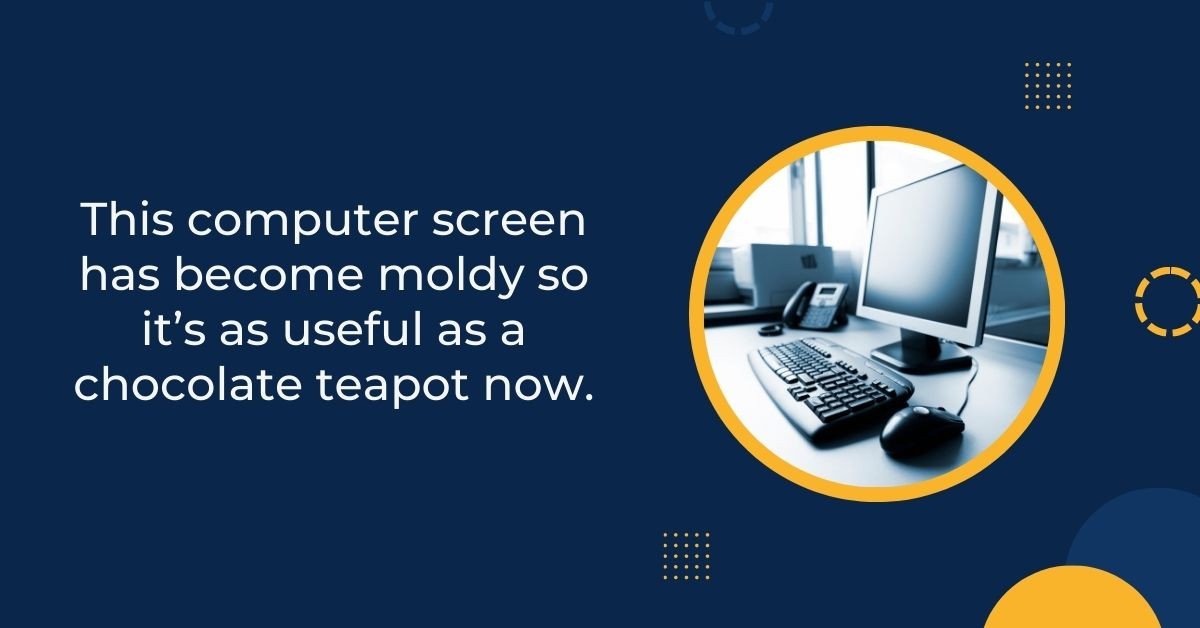 Vật dụng vô ích như ấm trà sô cô la trong tiếng Anh