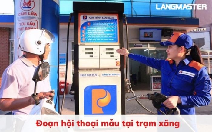 Ví dụ đoạn hội thoại đổ xăng tiếng Anh thực tế