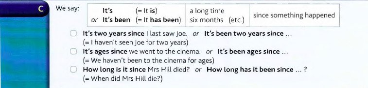 Ví dụ về trường hợp sử dụng đặc biệt của thì hiện tại hoàn thành với since.