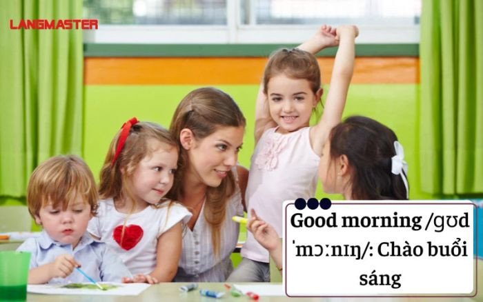 Chào hỏi tiếng Anh phù hợp với trẻ em